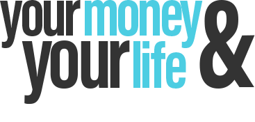 Your Money & Your Life