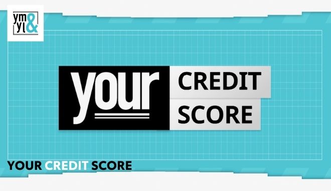 Your Credit Score