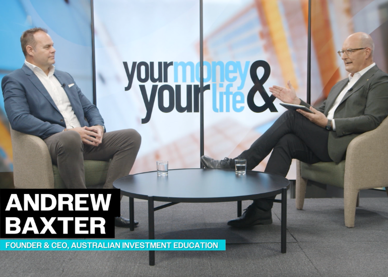 Andrew Baxter and David Koch on Your Money & Your Life
